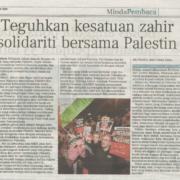 TEGUHKAN KESATUAN ZAHIR SOLIDARITI BERSAMA PALESTIN