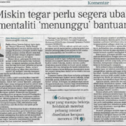 MISKIN TEGAR PERLU SEGERA UBAH MENTALITI ‘MENUNGGU’ BANTUAN